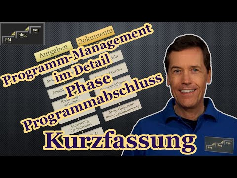 Programm-Management im Detail: Phase Programmabschluss — Kurzfassung