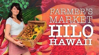 Hilo Hawaii Farmers Market Tour + Prices | Tropical Fruits & Crafts