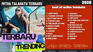 Download lagu BEST OF MITHA TALAHATU #muthatalahatu mp3