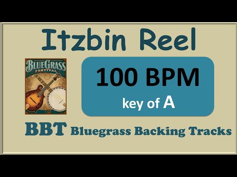 Itzbin Reel 100 BPM bluegrass backing track