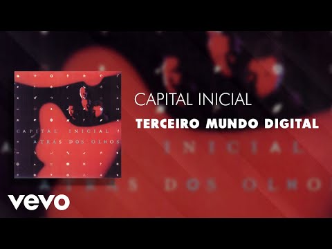 Capital Inicial - Terceiro Mundo Digital (Áudio Oficial)