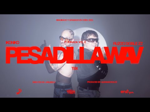 Ikoniko, Ruzzo Doblezz, TBX - PESADILLA.wav (Official Music Video)
