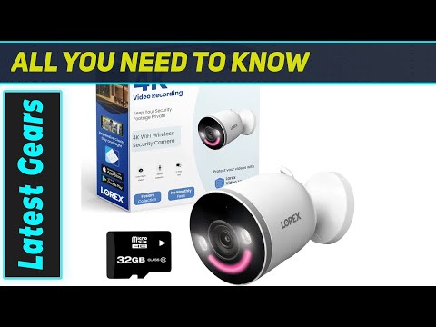 Lorex 4K Spotlight Camera: BEST Wi-Fi Security Cam?