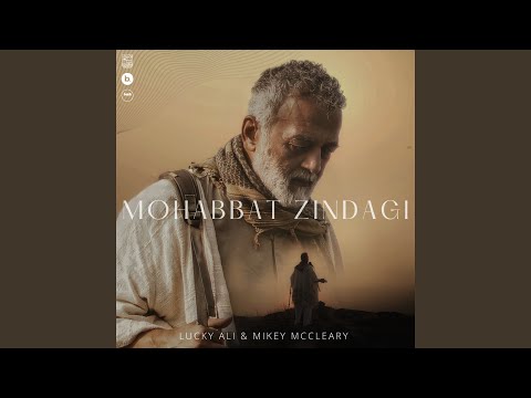 Mohabbat Zindagi (feat. Mikey McCleary) — watch video