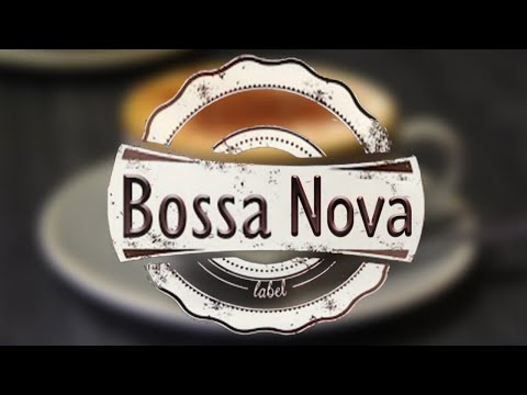 Relaxing Bossa Nova - Instrumental Piano Bossa Nova For Relaxing, Work and Study