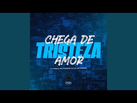 Chega de Tristeza Amor