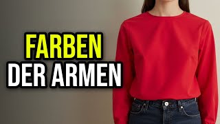 Die 7 Farben, die dich ARM Wirken Lassen