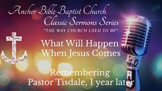 What Will Happen When Jesus Comes