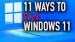 11 Ways to Fix Windows 11 - 2025 Edition
