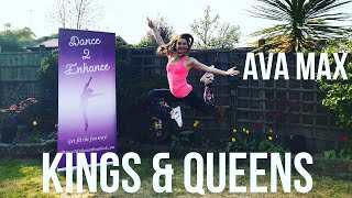 'Kings & Queens' Ava Max Dance Fitness Routine || Dance 2 Enhance Fitness