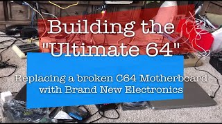 Ultimate 64: Commodore 64 FPGA Motherboard Replacement/Upgrade