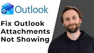 How to Fix Outlook Attachments Not Showing in Emails [Full Guide 2026]