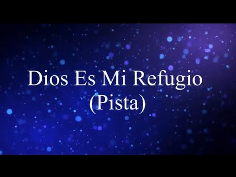 Simiente Escogida - Dios Es Mi Refugio (Pista Con Letra)