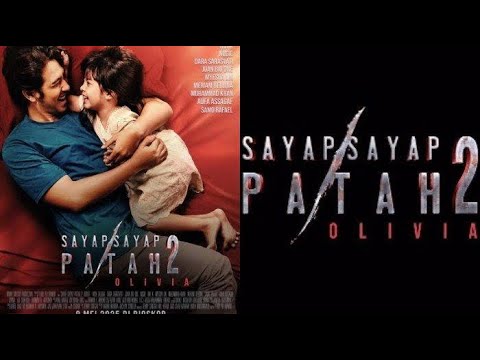 SAYAP SAYAP PATAH 2 OLIVIA FULL MOVIE