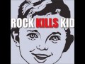 Rock Kills Kid - Again 