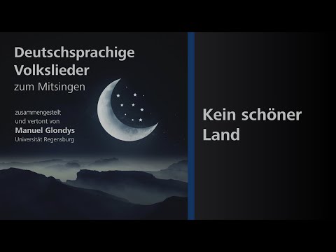 Volkslieder zum Mitsingen | Kein schöner Land