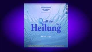 Quell der Heilung, Vol.1 - von Rainer Lange - 6 min. Hörprobe - www.rainer-lange.org