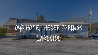 OYO Hotel Heber Springs Lakeside Review - Heber Springs , United States of Ameri