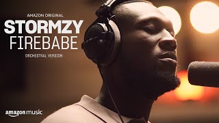 STORMZY - FIREBABE - ORCHESTRAL VERSION (Amazon Original) [Behind The Scenes]