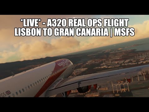 🔴 LIVE A320 Real Ops Flight - Lisbon to Gran Canaria | Fenix A320, GSX, VATSIM & MSFS