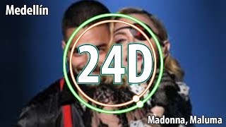 Madonna, Maluma - Medellín (24D AUDIO)🎧 Madonna, Maluma - Medellín (24D AUDIO)🎧