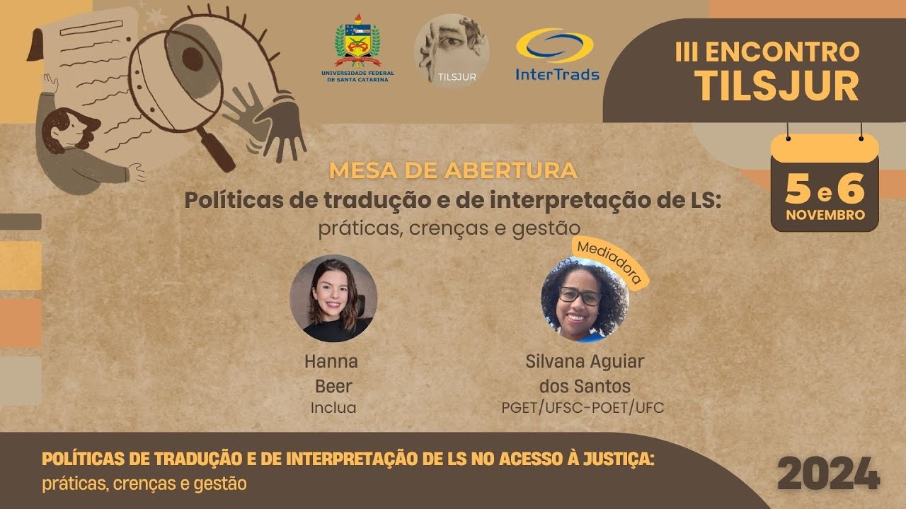 Políticas de tradução e de interpretação de LS: Práticas, Crenças e Gestão - III ENCONTRO TILSJUR
