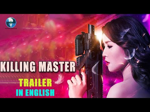 KILLING MASTER | Trailer | Chinese Action Movie In English | Dan Chupong, Sarawut