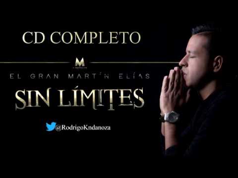 (CD COMPLETO - FULL HD) - SIN LÍMITES – MARTÍN ELÍAS & ROLANDO OCHOA [Listado Oficial de Canciones]