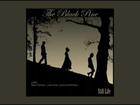 The Black Pine - Lark
