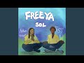 Free Ya Sol Feat FR33SOL
