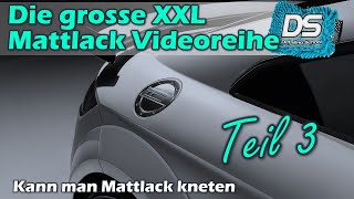 Mattlack Guide #3 - Mattlack kneten - Petzoldts Reinigungsknete weiß und Valet Pro Clay