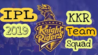 IPL 2019 : Kolkata Knight Riders team squad 2019 | KKR team squad 2019