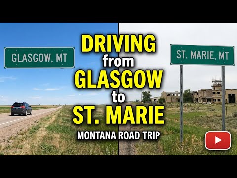 Driving from Glasgow, Montana to St. Marie, Montana