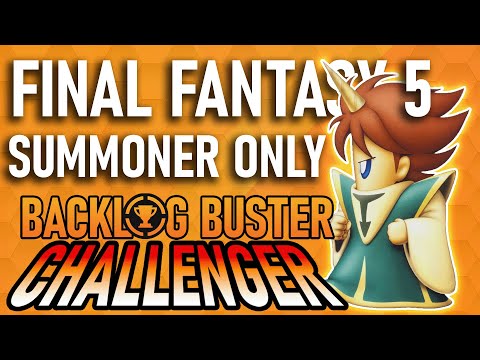 Can You Beat Final Fantasy 5 Using Only Summoners?