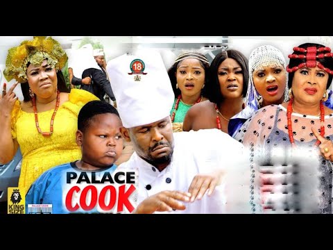 RETURN OF THE PALACE COOK FULL MOVIE-(New Trending Blockbuster Movie)Zubby Micheal 2022 Latest Movie