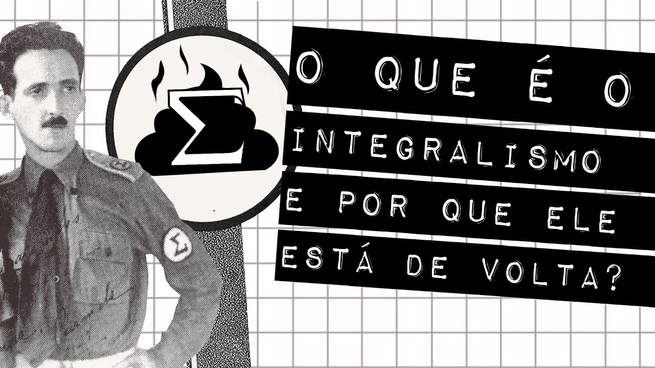 O QUE É O INTEGRALISMO E POR QUE ELE ESTÁ DE VOLTA? #meteoro.doc