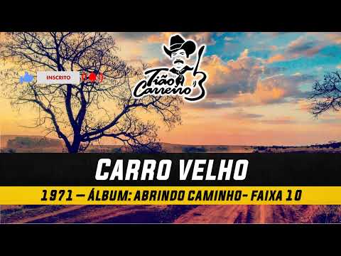 Carro Velho - Tião Carreiro e Pardinho