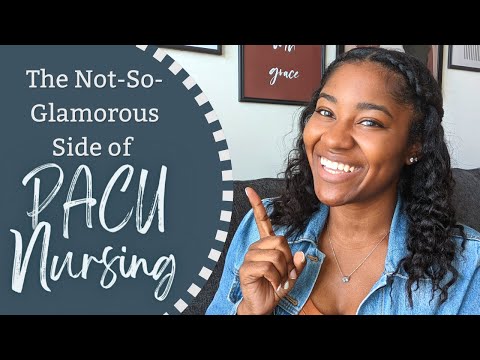 The Not-So-Glamorous Side of PACU | Is PACU/RECOVERY ROOM NURSING for you?