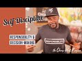 Self Discipline, Self Control, & Responsible Decision Making for Kids | I Choose Responsibility