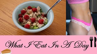 What I Eat In A Day (how I got abs!!)