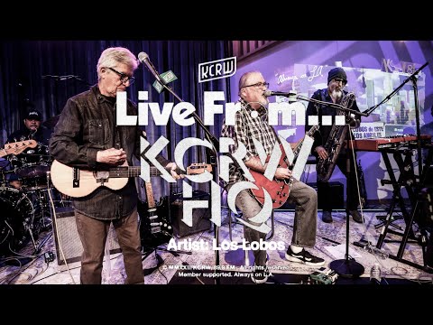 Los Lobos: KCRW Live from HQ