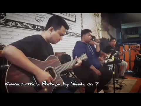 Kawecoustic - betapa by Sheila on 7