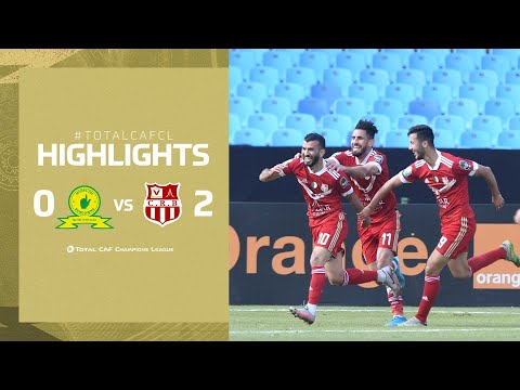 HIGHLIGHTS | Mamelodi Sundowns 0 - 2 CR Belouizdad...