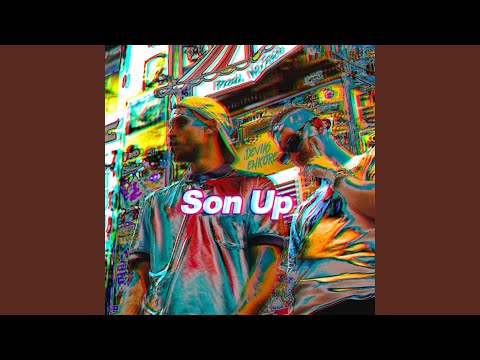 Son Up (feat. Enkore The Artist)