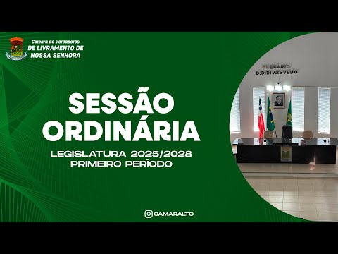 Sessão Ordinária da Câmara de Vereadores de Livramento de Nossa Senhora -  06/03/2025