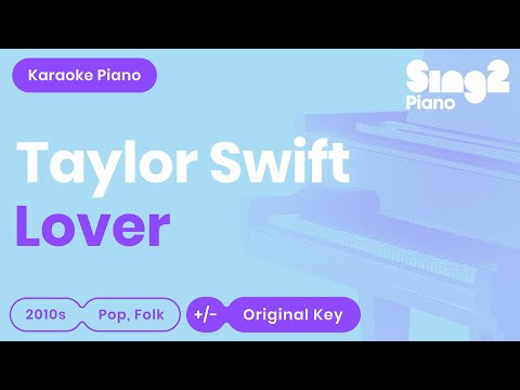 Taylor Swift - Lover (Piano Karaoke)