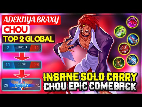INSANE SOLO CARRY, CHOU EPIC COMEBACK [ Top 2 Global Chou ] ADEKNYA BRAXY - Mobile Legends