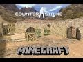 Minecraft мини игры Counter-Strike(Теперь все официально ...