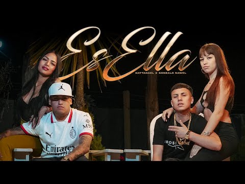 Es Ella - Nattanael, Gonzalo Nawel (Video Oficial)