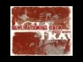 Never Looking Back - burn it to the ground 
